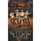 Support Mage - Hardcover