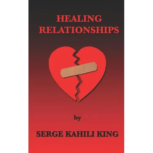 Healing Relationships - Paperback