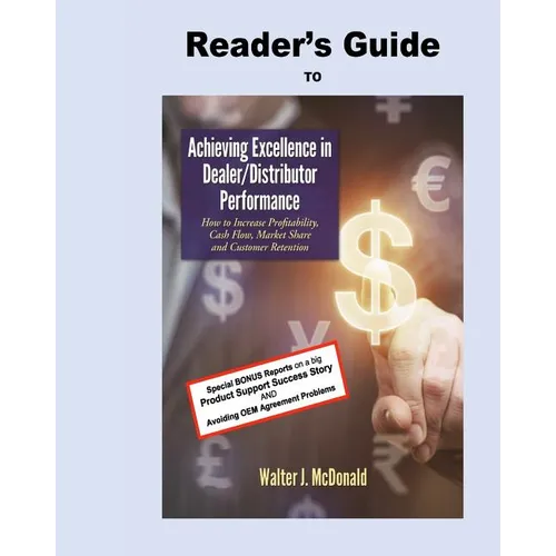 Reader's Guide to Achieving Excellence in Dealer/Distributor Performance - Paperback