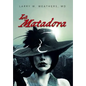 La Matadora - Hardcover