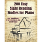 200 Easy Sight Reading Studies for Piano: Key Signatures of C, G, F, D, Bb, A, Eb, and E Major - Paperback