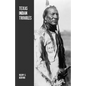 Texas Indian Troubles: The Most Thrilling Events in the History of Texas - Paperback