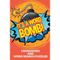 It's A Word Bomb!: Crossword and Word Search Puzzles - Paperback