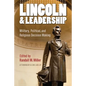 Lincoln and Leadership: Military, Political, and Religious Decision Making - Hardcover