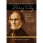 The Family Legacy of Henry Clay: In the Shadow of a Kentucky Patriarch - Hardcover