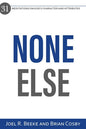 None Else: 31 Meditations on God's Character and Attributes - Paperback
