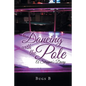 Dancing with the Pole: A Stripper's Diary - Paperback