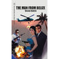 The Man from Belize - Paperback