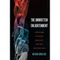 The Unwritten Enlightenment: Literature Between Ideology and the Unconscious - Paperback