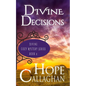 Divine Decisions: A Divine Cozy Mystery - Paperback
