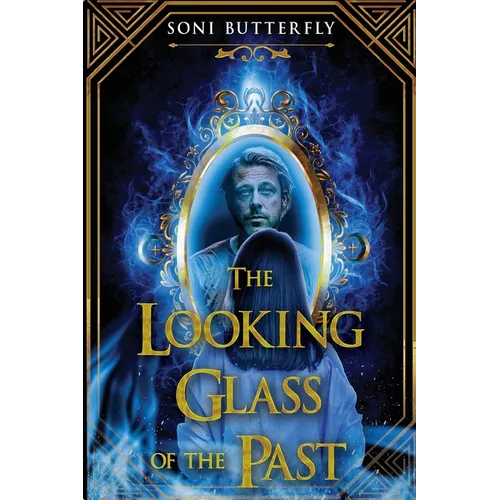 The Looking Glass of the Past - Paperback