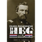 Colonel Hans Christian Heg and the Norwegian American Experience - Paperback