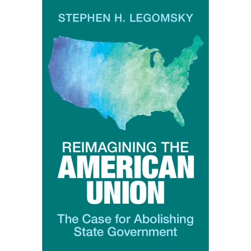 Reimagining the American Union - Paperback