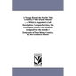A Voyage Round the World: With A History of the oregon Mission ... to Which is Appended A Full Description of oregon Territory, Its Geography, History - Paperback