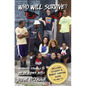 Who Will Survive? - Paperback