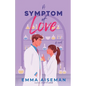 A Symptom of Love (GERI Labs Book 1) - Paperback