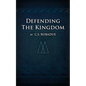 Defending the Kingdom - Paperback
