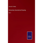 Elementary Geometrical Drawing: Part I - Hardcover