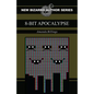 8-Bit Apocalypse - Paperback