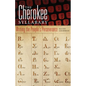 The Cherokee Syllabary: Writing the People's Perseverance Volume 56 - Paperback