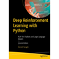 Deep Reinforcement Learning with Python: Rlhf for Chatbots and Large Language Models - Paperback