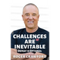Challenges are Inevitable: Defeat is Optional - Paperback