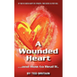 A Wounded Heart - Paperback