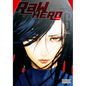 Raw Hero, Vol. 6: Volume 6 - Paperback