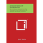 A Hand Book of Hydropathy: Or a Popular Account of the Treatment and Prevention of Diseases by Means of Water - Paperback