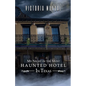 My Night In The Most Haunted Hotel In Texas - Paperback
