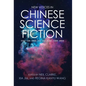 New Voices in Chinese Science Fiction - Hardcover