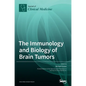 The Immunology and Biology of Brain Tumors - Hardcover