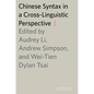 Chinese Syntax in a Cross-Linguistic Perspective - Paperback