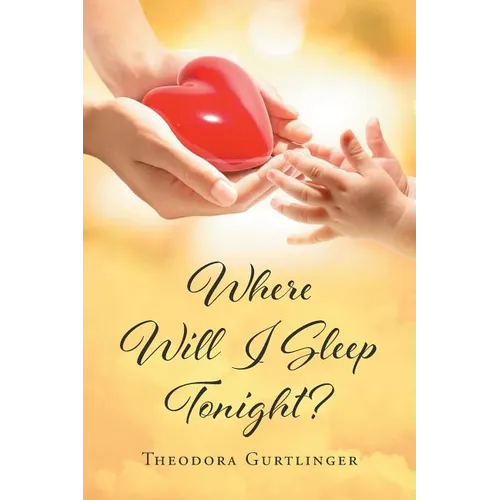 Where Will I Sleep Tonight? - Paperback
