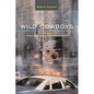 Wild Cowboys: Urban Marauders & the Forces of Order - Paperback