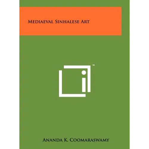 Mediaeval Sinhalese Art - Hardcover