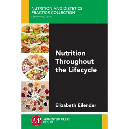 Nutrition Throughout the Lifecycle - Paperback