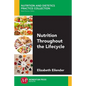 Nutrition Throughout the Lifecycle - Paperback