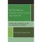 Rethinking State-Non-State Alliances: Change and Continuity in the U.S.-Kurdish Relationship - Hardcover
