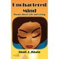 Unchartered Mind: Poems about Life and Living - Paperback