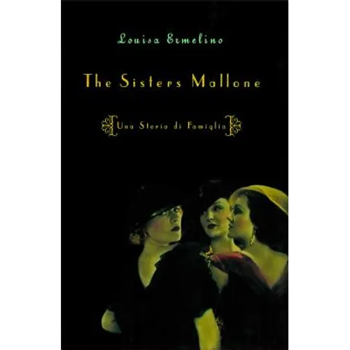 Sisters Mallone: Una Storia Di Famiglia - Paperback