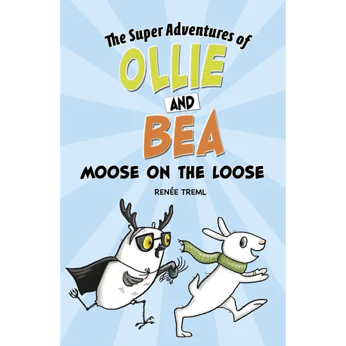 Moose on the Loose - Hardcover