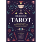 Reading Tarot: Find Your Inner Fortune Teller Through the Cards - Hardcover