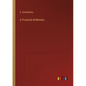 A Practical Arithmetic - Paperback