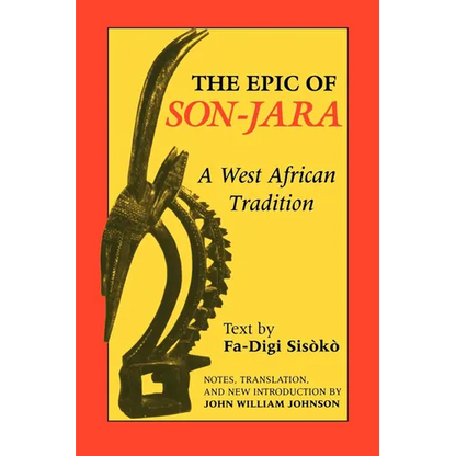Epic of Son-Jara: A West African Tradition - Paperback
