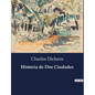 Historia de Dos Ciudades - Paperback