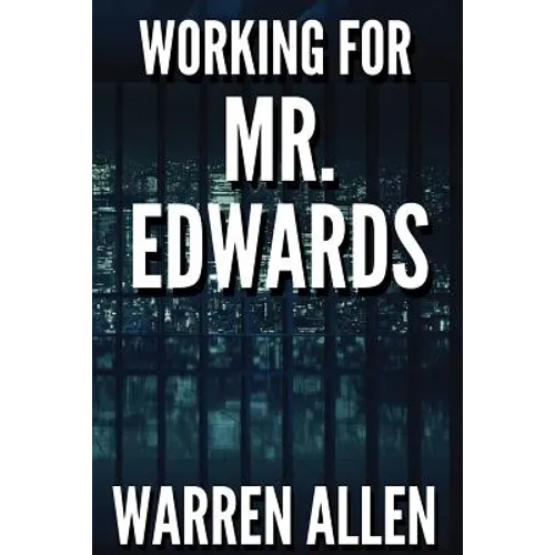 Working for Mr. Edwards - Paperback