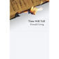 Time Will Tell - Hardcover