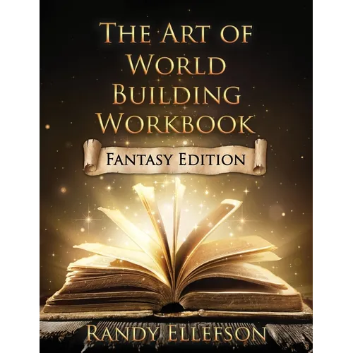 The Art of World Building Workbook: Fantasy Edition - Paperback