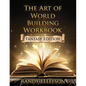 The Art of World Building Workbook: Fantasy Edition - Paperback